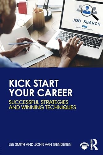 Kick Start Your Career: Successful Strategies and Winning Techniques - Image 3