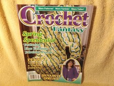 CROCHET FANTASY May 1998 Spring Spectacular