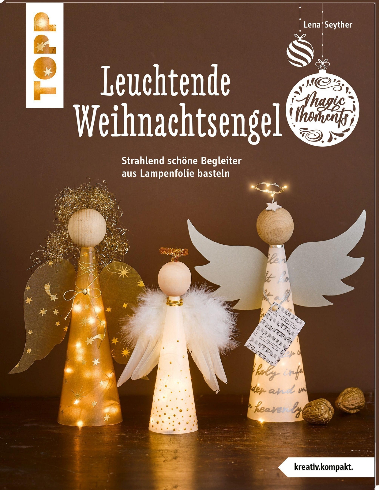 Lena Seyther Leuchtende Weihnachtsengel (kreativ.kompakt)