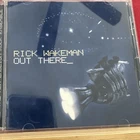 Rick Wakeman Out There CD