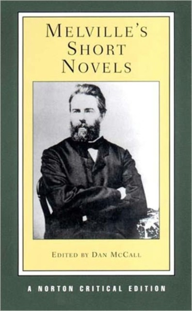 Melville's Short Novels by Herman Melville (Paperback Book)