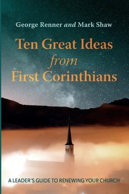 Renner - Ten Great Ideas from First Corinthians - New paperback or sof - X555z