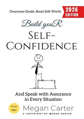 Megan Carter | Build Your Self-Confidence: | Taschenbuch | Englisch | epubli