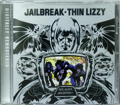 Thin Lizzy - Jailbreak digitally remastered