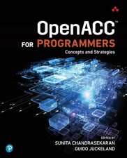 OpenACC for Programmers: Concepts and Strategies | Paperback | 2018