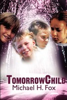 Michael Fox | Tommorrowchild | Taschenbuch | Englisch (2001) | iUniverse
