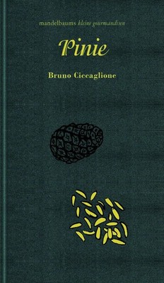 Bruno Ciccaglione Pinie: Kleine Gourmandise Nr. 63 (Hardback) (UK IMPORT)
