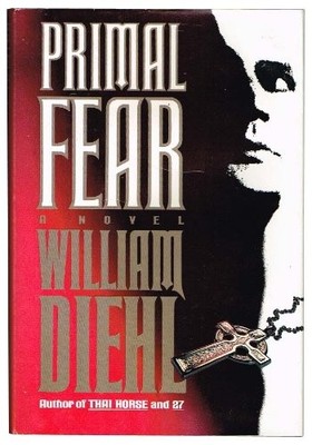 Primal Fear by Diehl, William