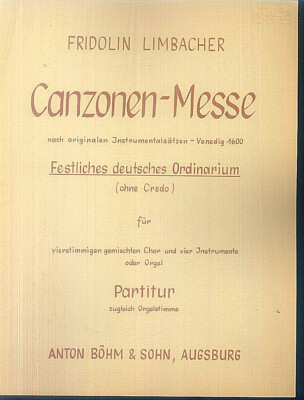 Fridolin Limbacher ~ Canzonen-Messe  -  Partitur - 