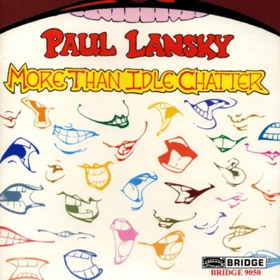 Paul Lansky - More Than Idle Chatter [New CD]