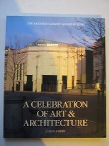 A Celebration of Art & Architecture: The National Galler... | Buch | Zustand gut