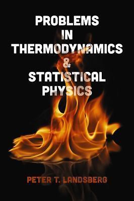 Very Good, Problems in Thermodynamics and Statistical Physics (Dover Books on Ph