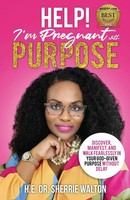 Help! I'm Pregnant With Purpose | Sherrie Walton | Taschenbuch | Englisch | 2021
