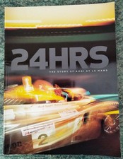 24HRS The Story of Audi at Le Mans 2002 52pgs