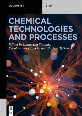 Katarzyna Staszak Chemical Technologies and Processes (Taschenbuch) (US IMPORT)