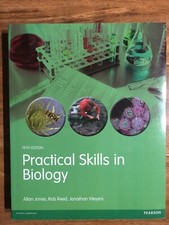 Practical Skills in Biology by Rob Reed, Allan Jones, Jonathan Weyers (Paperback