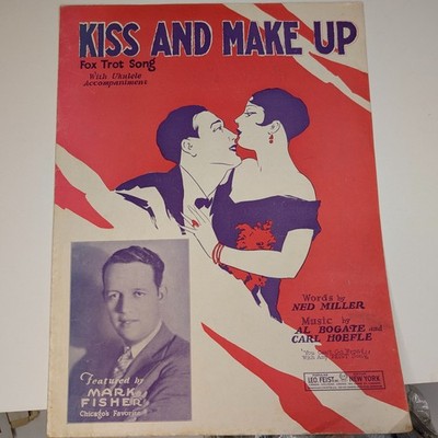 1927 KISS AND MAKE UP Mark Fisher Chicago Sheet Music Fox Trot Ukulele Vtg Jazz