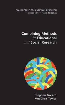 Combining Methods in Educational and Social Resear