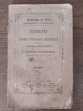 ELEMENTI DI STORIA NATURALE GENERALE - EUGENIO SISMONDA - 1864 PARAVIA ILLUSTRAT