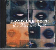 Your Filthy Little Mouth by David Lee Roth (CD, Feb-1994, Reprise