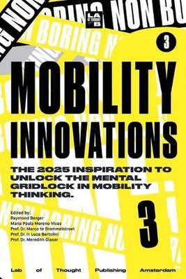 Non-Boring Mobility Innovations 2025 by Raymond Berger Paperback Book