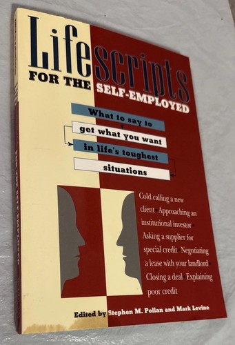 Lifescripts for the Self-Employed: What to say to get what you want in life's... - Photo 5/10