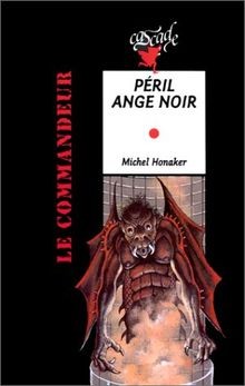 Péril ange noir von Michel Honaker | Buch | Zustand sehr gut