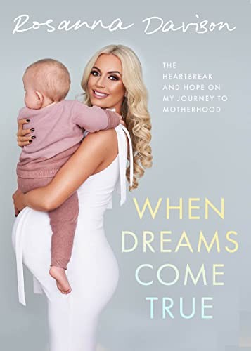 When Dreams Come True: The Heartbreak and Hope on My Journey to