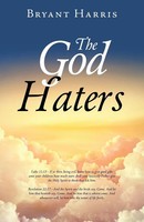 Bryant Harris | The God Haters | Taschenbuch | Englisch (2020) | Westbow Press