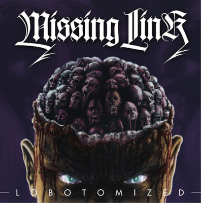 Missing Link Lobotomized (CD) Album (UK IMPORT)