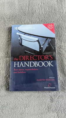 The Directors Handbook: Your Duties Responsibilities and Liabilities, Institute 