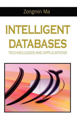 Zongmin Ma | Intelligent Databases | Buch | Englisch (2006) | Gebunden