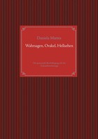 Wahrsagen, Orakel, Hellsehen | Daniela Mattes | Deutsch | Taschenbuch | 184 S.