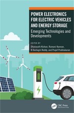 Power Electronics for Electric Vehicles and Energy Storage: Emerging Technologie