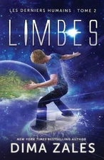 Limbes (Les Derniers Humains: Tome 2) by Dima Zales (French) Paperback Book
