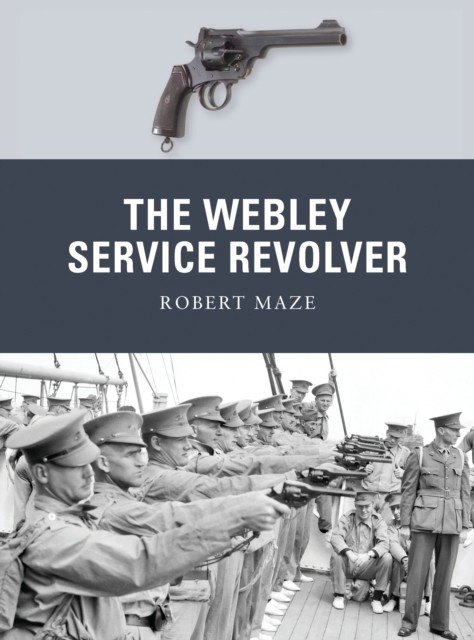 The Webley Service Revolver by Robert Maze NEW Free UK Delivery - Image 2
