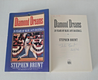 Diamond Dreams 20 Years of Blue Jays Baseball - HC/DJ 1ST SIGNED