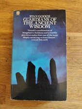 BOOK - Guardians Of The Ancient Wisdom Stan Gooch 1980 Paperback Fontana