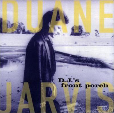 Jarvis, Duane,D.J.'S Front Porch, - (Compact Disc)