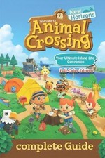 Image of Animal Crossing: New Horizons The Ultimate Complete Guide to Island Creation ...