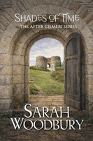 Sarah Woodbury | Shades Of Time | Taschenbuch | Englisch (2017)