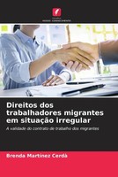 Brenda MartíNez Cerdà | Direitos Dos Trabalhadores Migrantes Em SituaçãO...