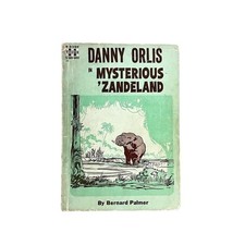 Book- Danny Orlis in Mysterious 'Zandeland by Bernard Palmer