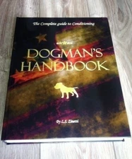 DOGMAN'S HANDBOOK - Pit Bull Terrier conditioning/keep book
