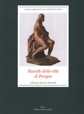 Raccolte della città di Perugia. Collezione Valentino Martinelli [[2002]]
