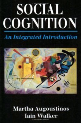 Social Cognition: An Integrated Introduction By Martha Augousti 