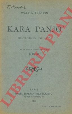 GORDON Walter - Kara Panjo. Komödie in unu akto. El la angla übersetzt Geco.