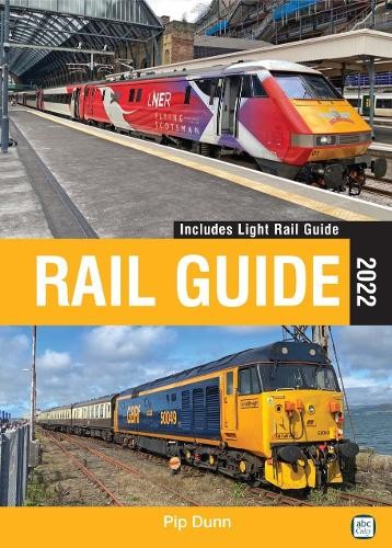 abc Rail Guide 2022 by Pip Dunn - 9781800351394