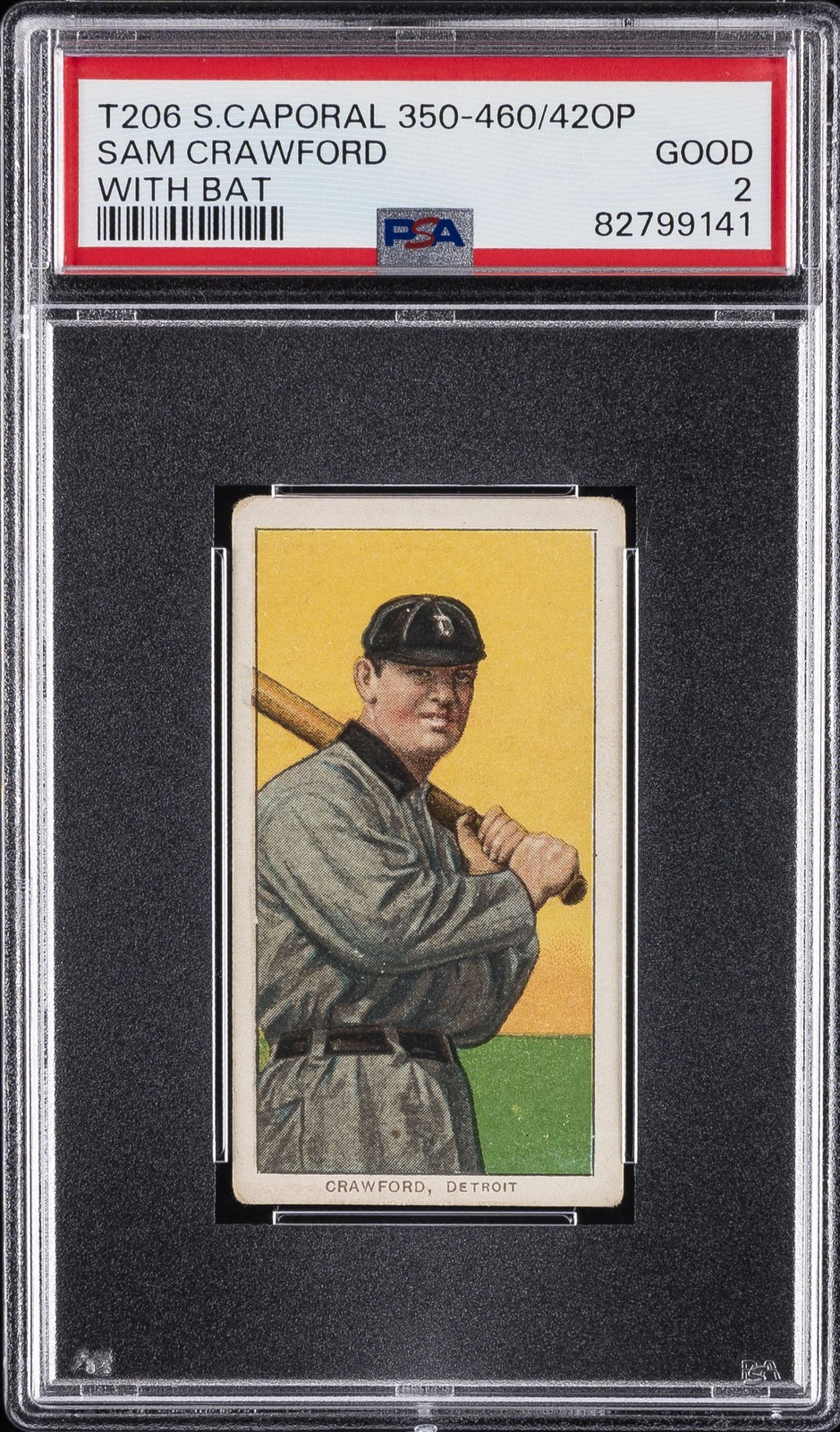 1909-11 T206 SWEET CAPORAL 350-460/42OP WITH BAT SAM CRAWFORD PSA 2
