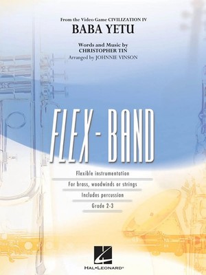 Baba Yetu | (from Civilization IV) | Christopher Tin | Flex-Band Grade 3